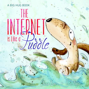 Cover art for Big Hug Book - the Internet is Like a Puddle