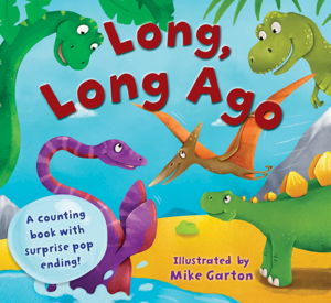 Cover art for Long Long Ago A Counting book with Surprise Pop ending