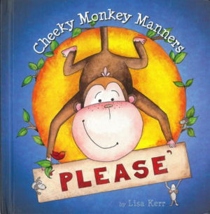 Cover art for Cheeky Monkey Manners Please