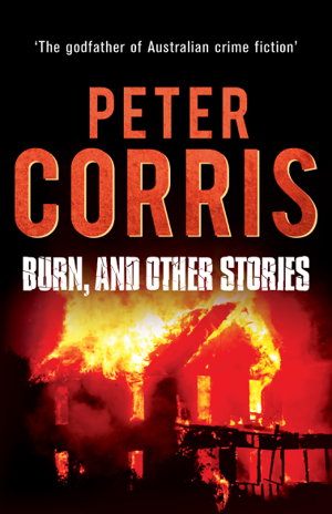 Cover art for Burn and Other Stories Cliff Hardy 16