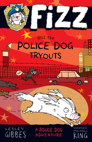 Cover art for Fizz and the Police Dog Tryouts Fizz 1