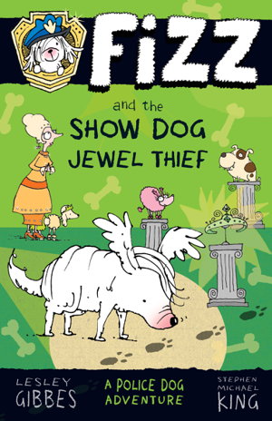 Cover art for Fizz and the Show Dog Jewel Thief: Fizz 3