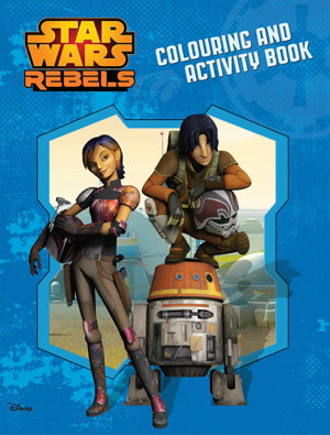 Cover art for Star Wars Rebels Colour and Activity Book