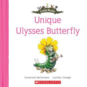 Cover art for Little Mates #21 Unique Ulysses Butterfly