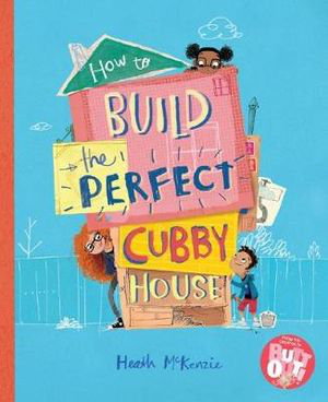Cover art for How to Build the Perfect Cubby House