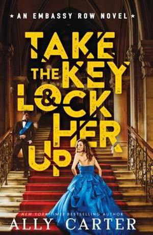Cover art for Embassy Row 3 Take the Key and Lock Her Up