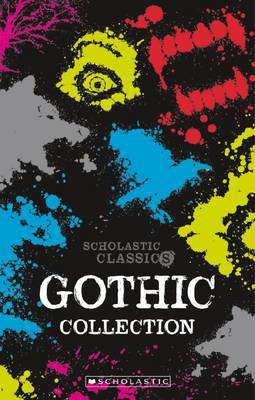 Cover art for Scholastic Classics: Gothic Collection