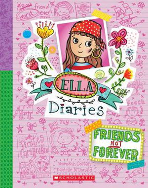 Cover art for Ella Diaries 7 Friends Not Forever
