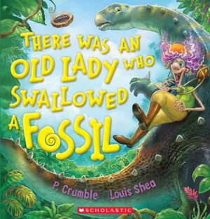 Cover art for There Was an Old Lady Who Swallowed a Fossil