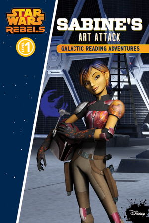 Cover art for Star Wars Rebels Galactic Reading Adventure: Sabine's Art Attack Level 1