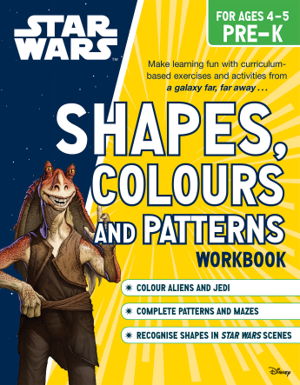 Cover art for Star Wars Workbook: Shapes, Colours and Patterns (Pre-K)