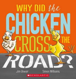 Cover art for Why Did the Chicken Cross the Road?