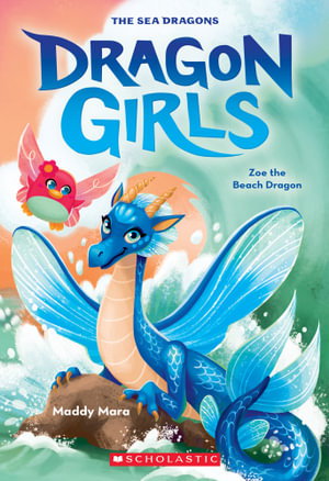 Cover art for Zoe the Beach Dragon (Dragon Girls #11)