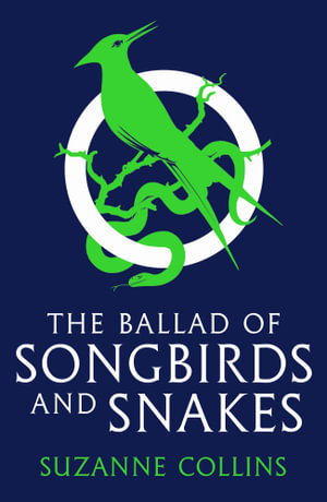 Cover art for The Ballad of Songbirds and Snakes (The Hunger Games)