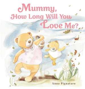 Cover art for Mummy, How Long Will You Love Me?