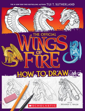 Cover art for The Official Wings of Fire: How to Draw