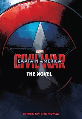 Cover art for Marvel Captain America Civil War The Novel