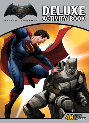 Cover art for DC Comics: Batman vs Superman: Dawn of Justice Deluxe Activity Book
