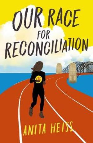 Cover art for Our Race for Reconciliation (My Australian Story)