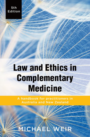 Cover art for Law and Ethics in Complementary Medicine