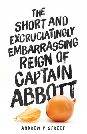 Cover art for The Short and Excruciatingly Embarrassing Reign of Captain Abbott