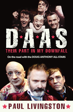 Cover art for DAAS Their Part in My Downfall On the road with the Doug Anthony All Stars