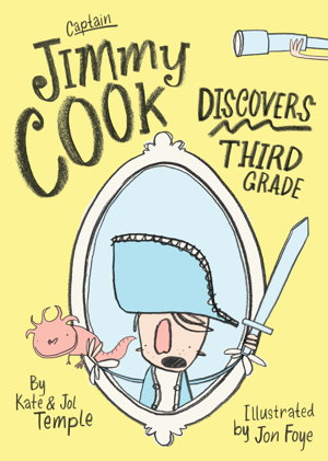 Cover art for Captain Jimmy Cook Discovers Third Grade