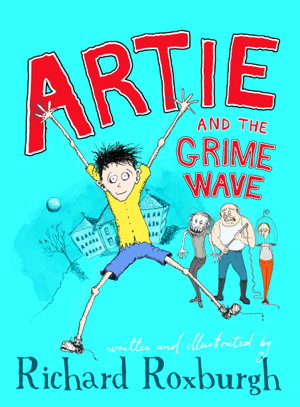 Cover art for Artie and the Grime Wave