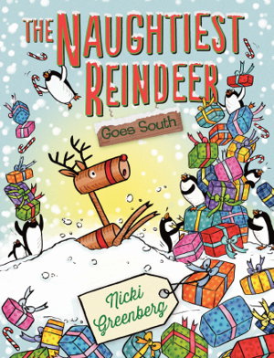 Cover art for Naughtiest Reindeer Goes South