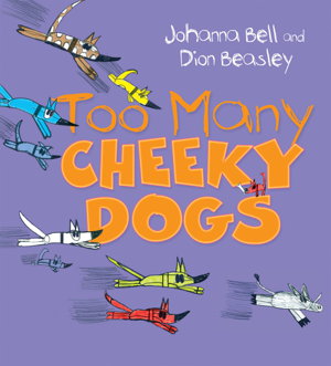 Cover art for Too Many Cheeky Dogs