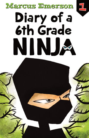 Cover art for Diary of a 6th Grade Ninja Diary of a 6th Grade Ninja Book 1