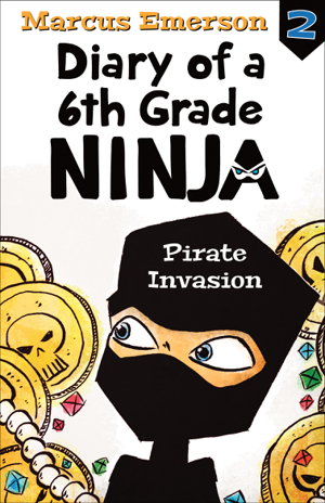 Cover art for Pirate Invasion Diary of a 6th Grade Ninja Book 2