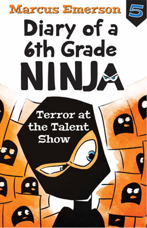 Cover art for Terror at the Talent Show Diary of a 6th Grade Ninja Book 5