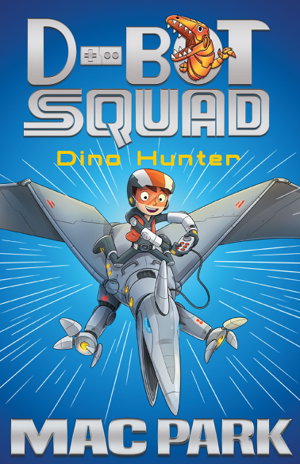 Cover art for Dino Hunter D-Bot Squad 1