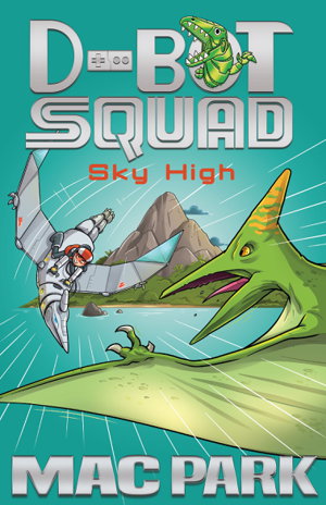 Cover art for Sky High D-Bot Squad 2