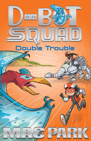 Cover art for Double Trouble D-Bot Squad 3