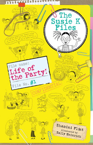 Cover art for Life of the Party! The Susie K Files 1