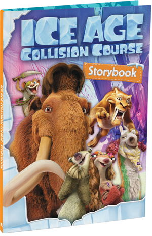 Cover art for Ice Age 5 Collision Course Storybook