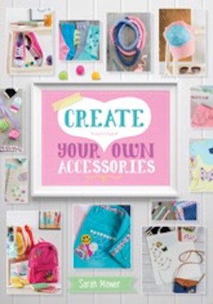 Cover art for Create Your Own Accessories