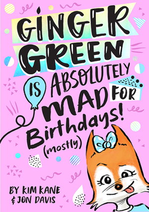 Cover art for Ginger Green is Absolutely MAD for Birthday Parties Mostly