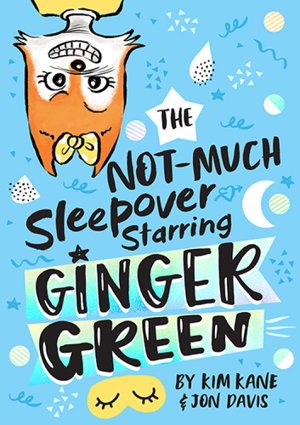 Cover art for The NOT-MUCH Sleepover Starring Ginger Green