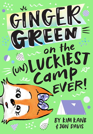 Cover art for Ginger Green on the (UN)LUCKIEST Camp Ever