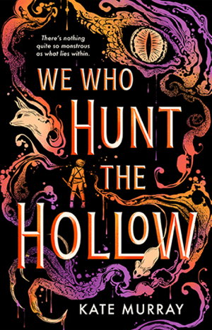 Cover art for We Who Hunt the Hollow