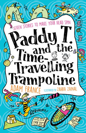Cover art for Paddy T and the Time-travelling Trampoline
