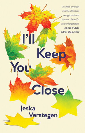 Cover art for I'll Keep You Close