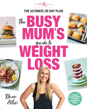 Cover art for The Busy Mum's Guide to Weight Loss