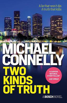 Cover art for Two Kinds of Truth (Harry Bosch Book 20)