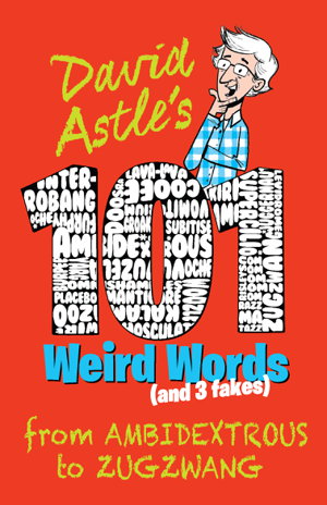Cover art for 101 Weird Words (and Three Fakes)