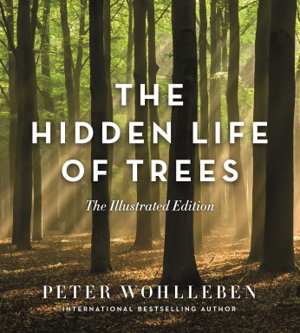 Cover art for The Hidden Life of Trees (Illustrated Edition)