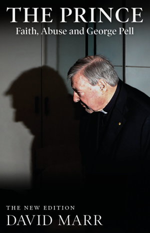 Cover art for The Prince: Faith, Abuse and George Pell (updated edition)